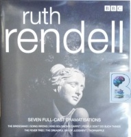Ruth Rendell BBC Drama Collection written by Ruth Rendell performed by Jamie Glover, Mark Strong, Reece Shearsmith and Juliet Aubrey on CD (Unabridged)